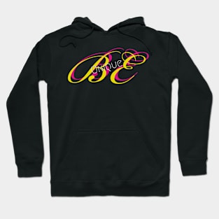 Be unique Hoodie